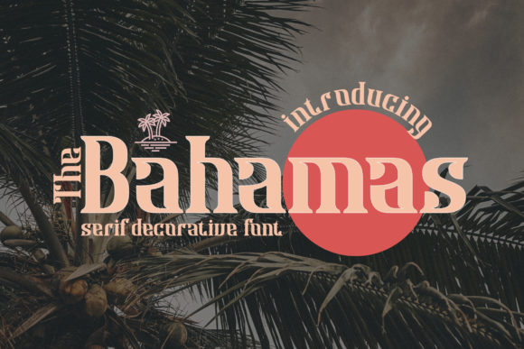 Bahamas Font Review for Small Business Branding