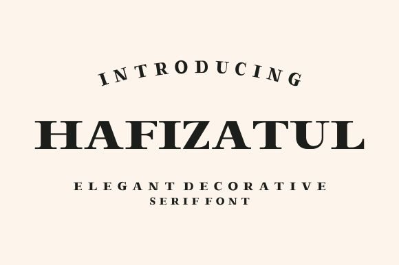 Hafizatul: The Bold Serif Font for Serious Businesses