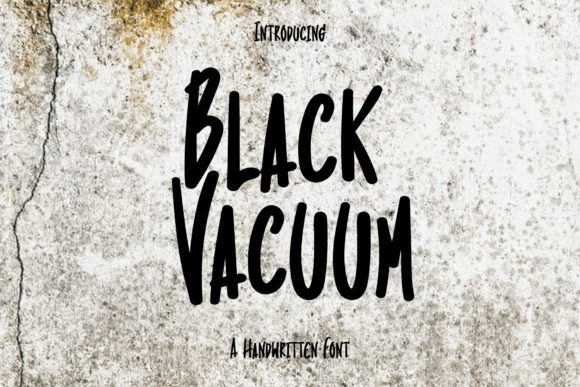 The Unscripted Charm of Black Vacuum Font